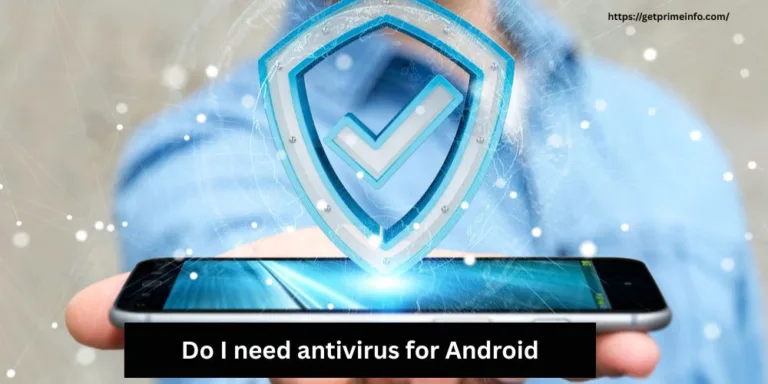 Do I need an antivirus for Android in 2026
